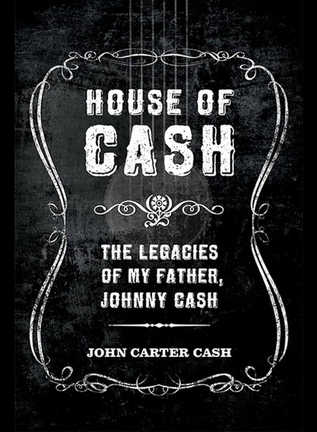 House of Cash by John Carter Cash