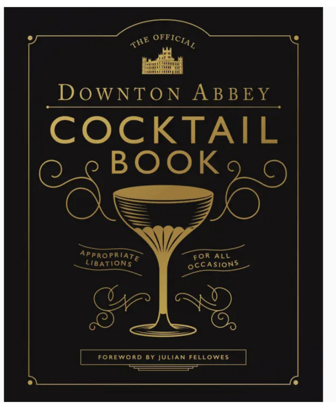 Downton Abbey Cocktail Book