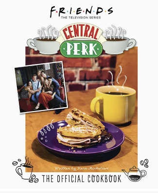 Friends - Central Perk Cookbook
