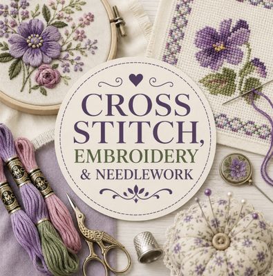 Cross Stitch, Embroidery &amp; Needlework