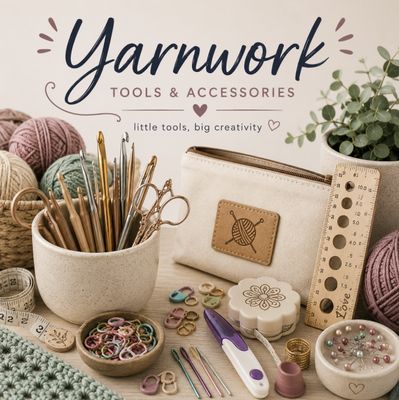Yarnwork Tools and Accessories