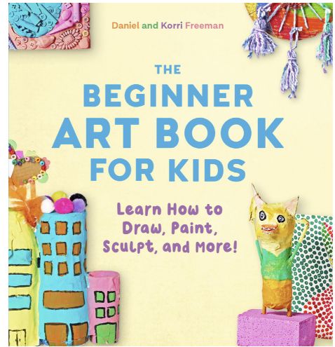 The Beginner Art Book for Kids