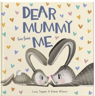 Dear Mummy Love From Me