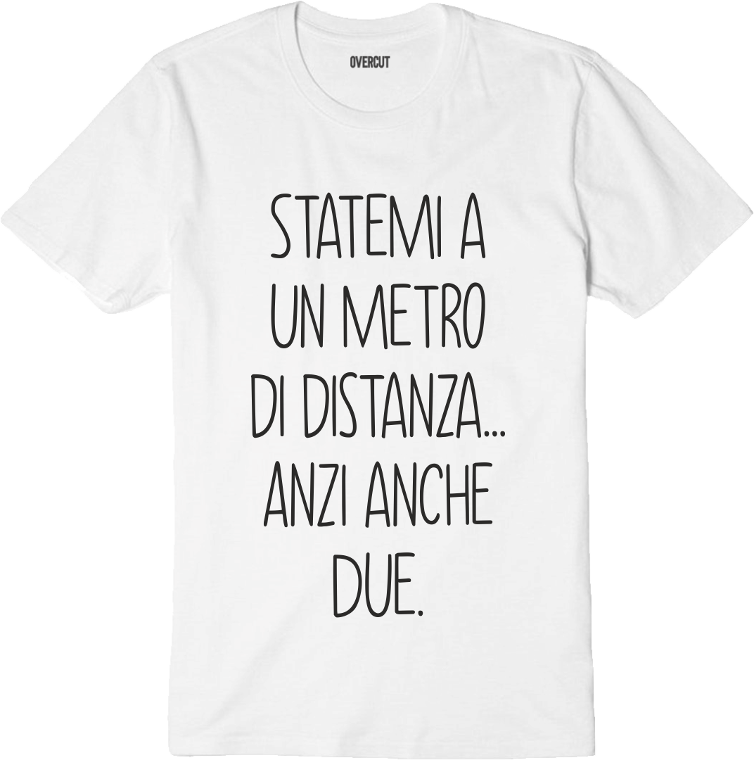 T-shirt MANTIENI LE DISTANZE, Colore: Bianca