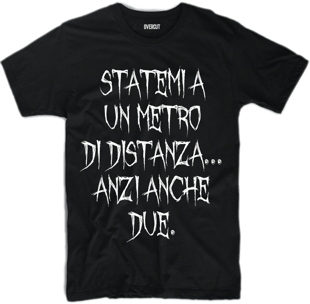 T-shirt MANTIENI LE DISTANZE, Colore: Nera
