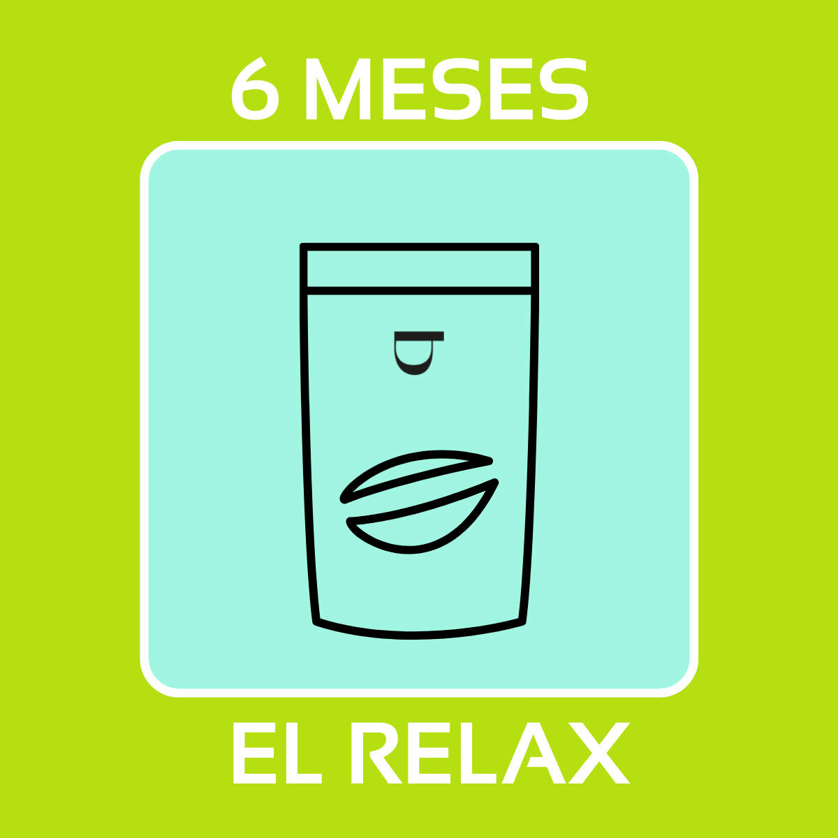 RELAX 6 MESES