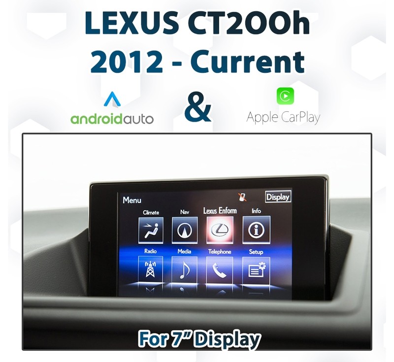 [2012+] Lexus CT200h - Apple CarPlay &amp; Android Auto Integration