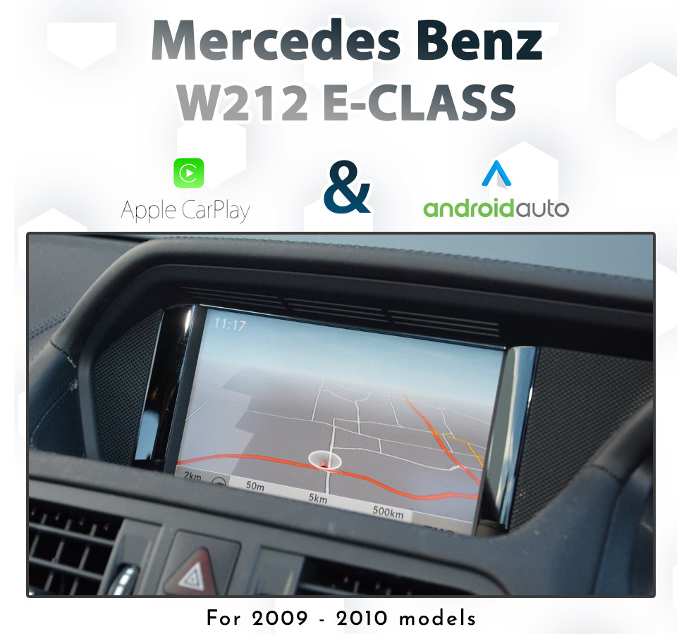 [TOUCH] Mercedes-Benz E-Class W212 (2009-2011) – Android Auto &amp; Apple CarPlay Integration for NTG4.0 with Audio20 or COMAND