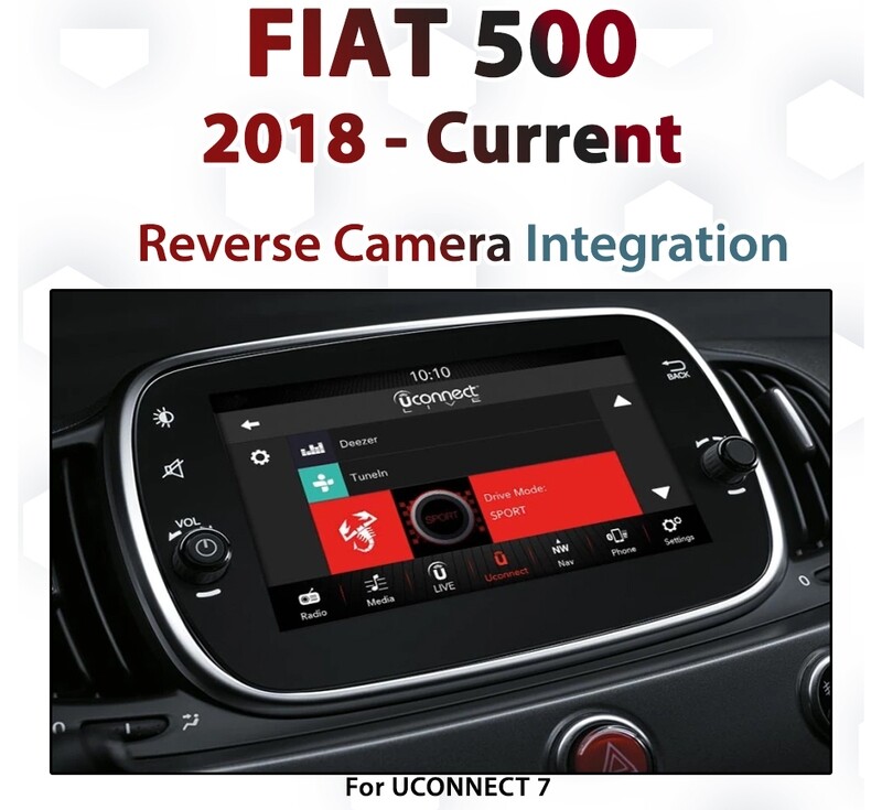 Fiat 500 (2018 - Current) Reverse Camera Integration for UConnect 7