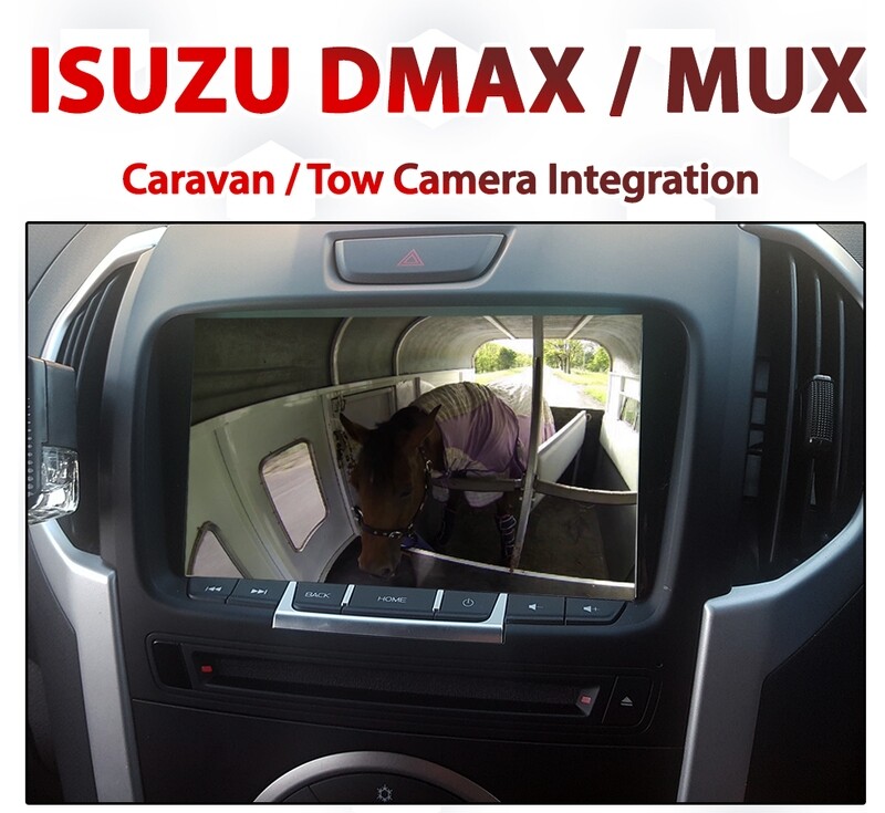 ISUZU DMAX 2015 - Current / CARAVAN / TOW CAMERA INTEGRATION