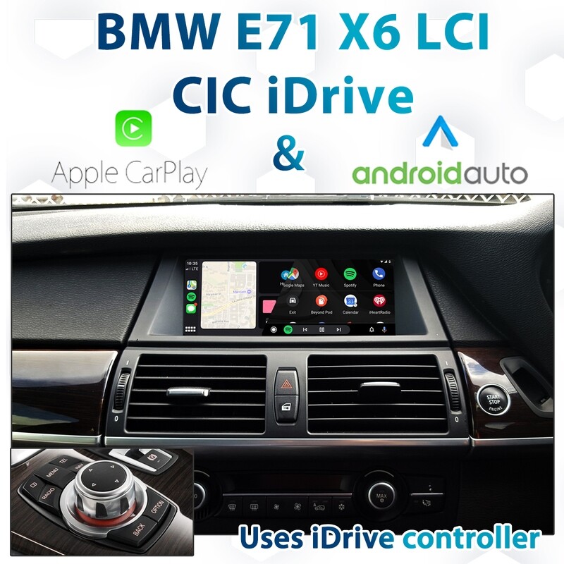 BMW E71 X6 Series with LCI - CIC iDrive Apple CarPlay &amp; Android Auto Integration