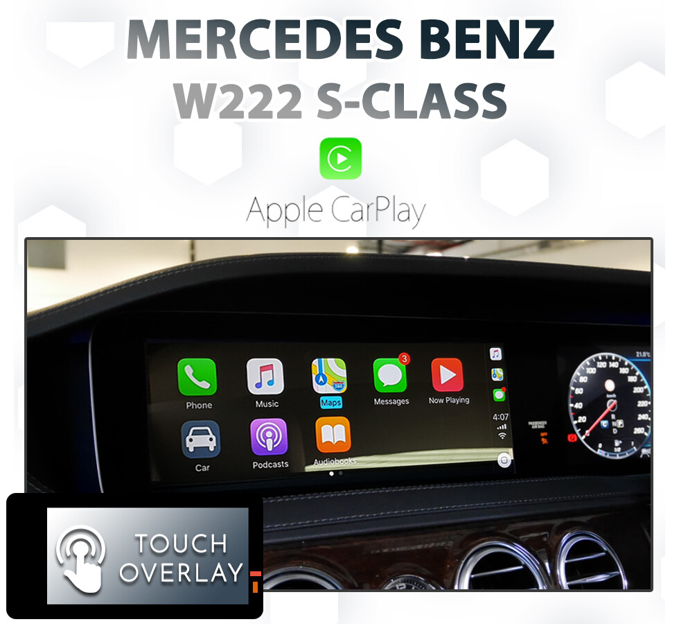 Mercedes-Benz S-Class (W222) with Apple CarPlay integration, featuring a touchscreen overlay tailored specifically for models from 2014 to 2018.