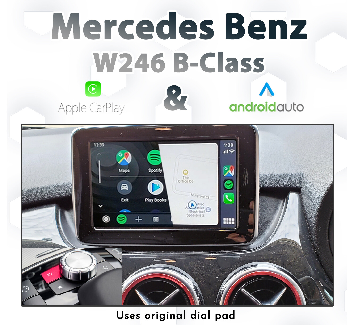 Mercedes-Benz W246 B-Class (2013-2015) – NTG4.5 Audio20/COMAND Dial Control Apple CarPlay &amp; Android Auto Integration