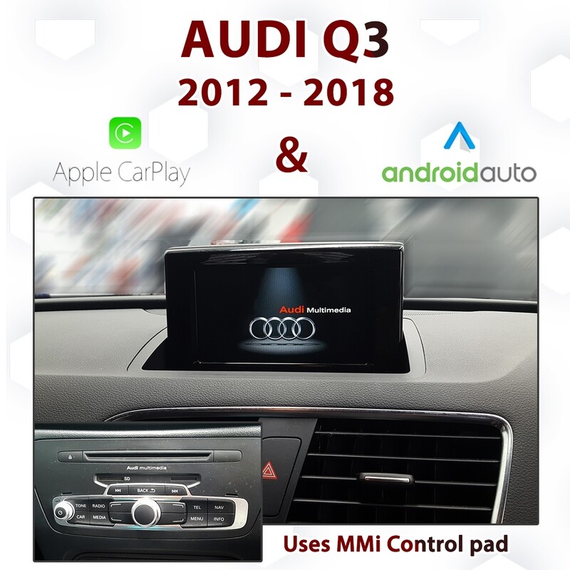 [DIAL] Audi Q3 RMC / HNav Media Audio - Apple CarPlay &amp; Android Auto Integration