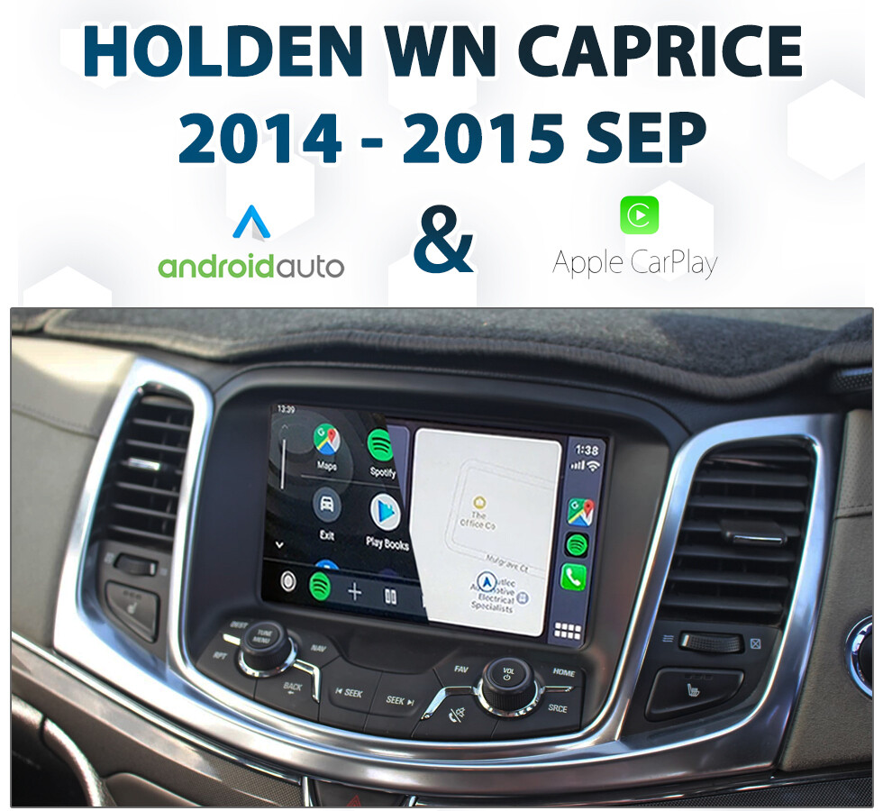 Holden WN Caprice 2014-2015 - Apple CarPlay & Android Auto Integration