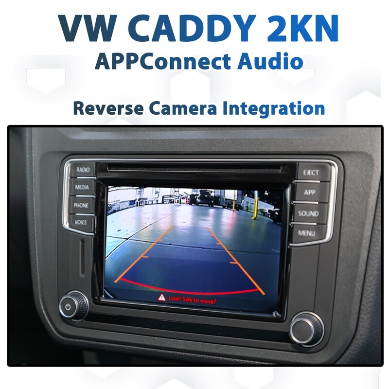 Reverse Camera Integration for Volkswagen Caddy (2015 - 2020) MIB Discover Pro Headunit equipped with AppConnect