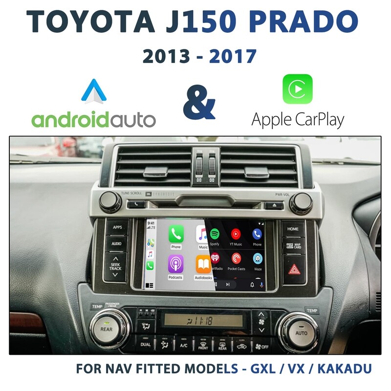Toyota Prado VX/Kakadu (2013 to 2017 models) and GXL, VX, and Kakadu (from August 2015 to 2017) with seamless Apple CarPlay and Android Auto integration
