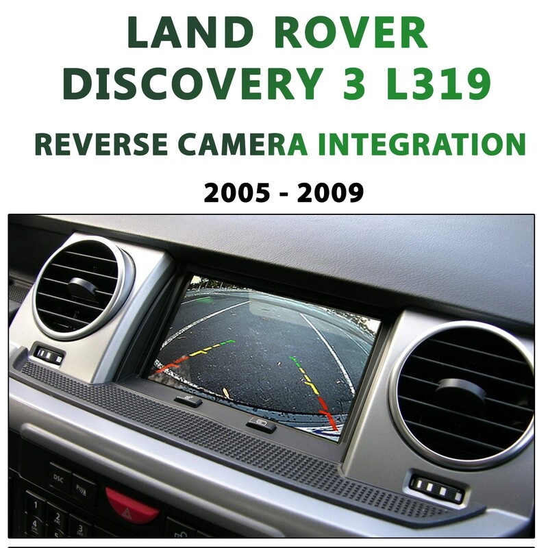 [2005 -2009] Land Rover Discovery 3  - Reverse Camera Integration