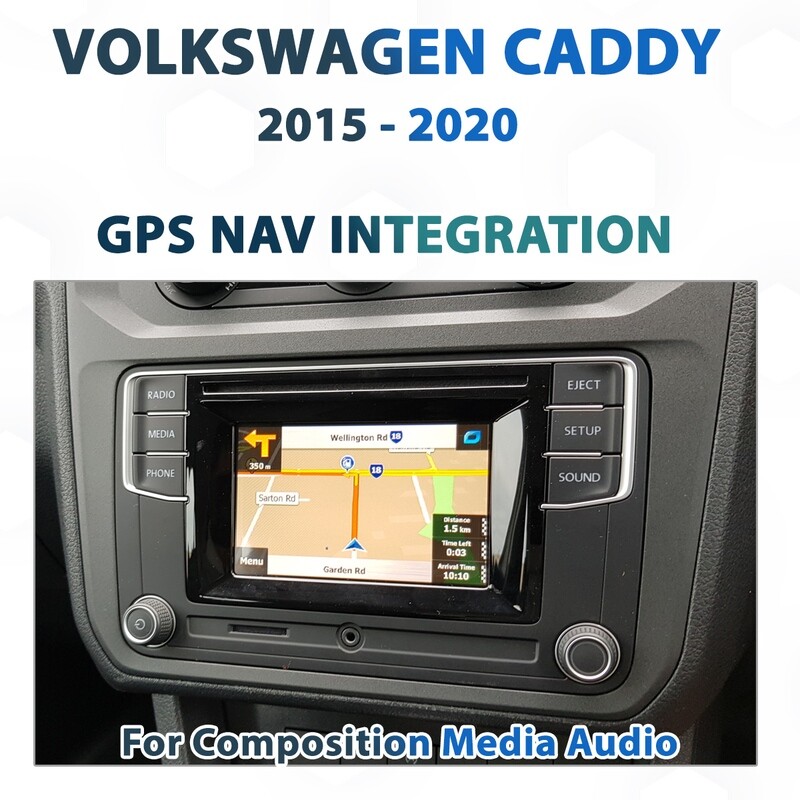 [2015 - 2020] Volkswagen Caddy 2K 3rd Gen - Sat Nav Integration for Composition Media Audio