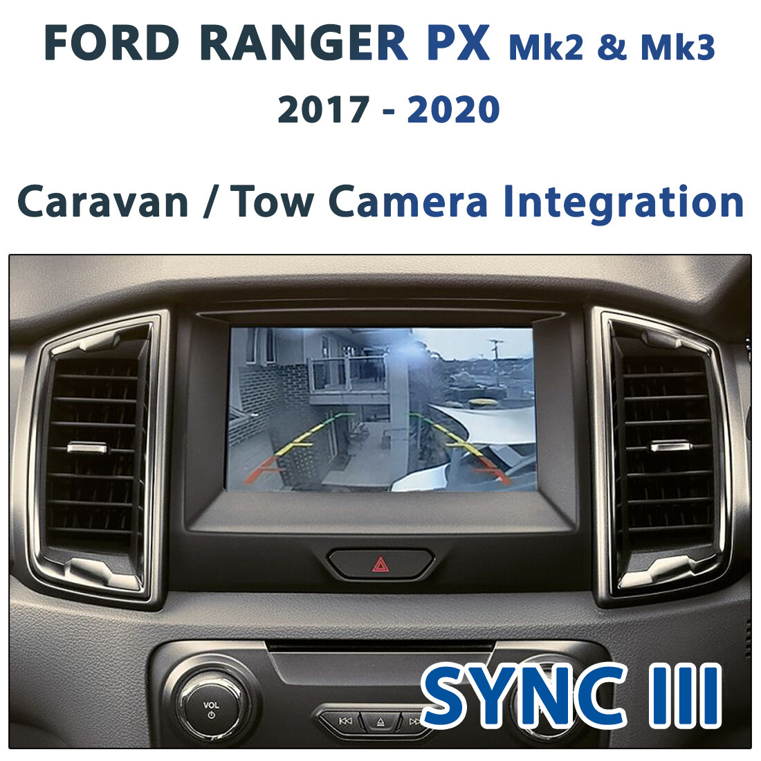 [2017-2020] Ford Ranger PX 2 &amp; PX3 - Sync 3 Integrated Towing / Caravan Camera