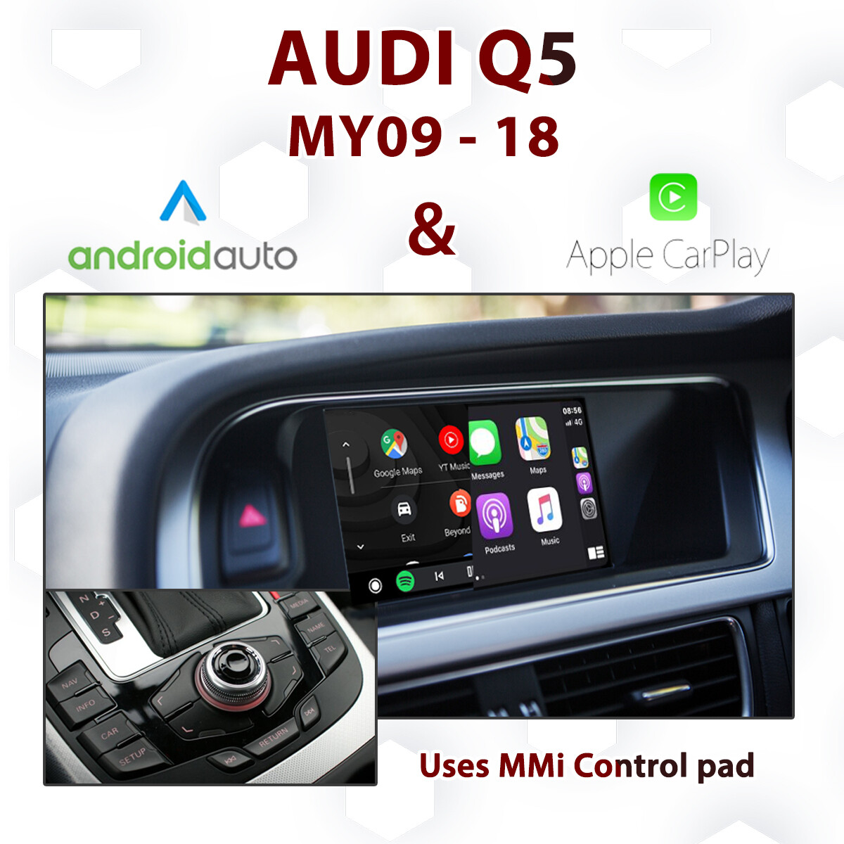 [DIAL] Audi Q5 3G MMI HIGH / PLUS - Apple CarPlay & Android Auto