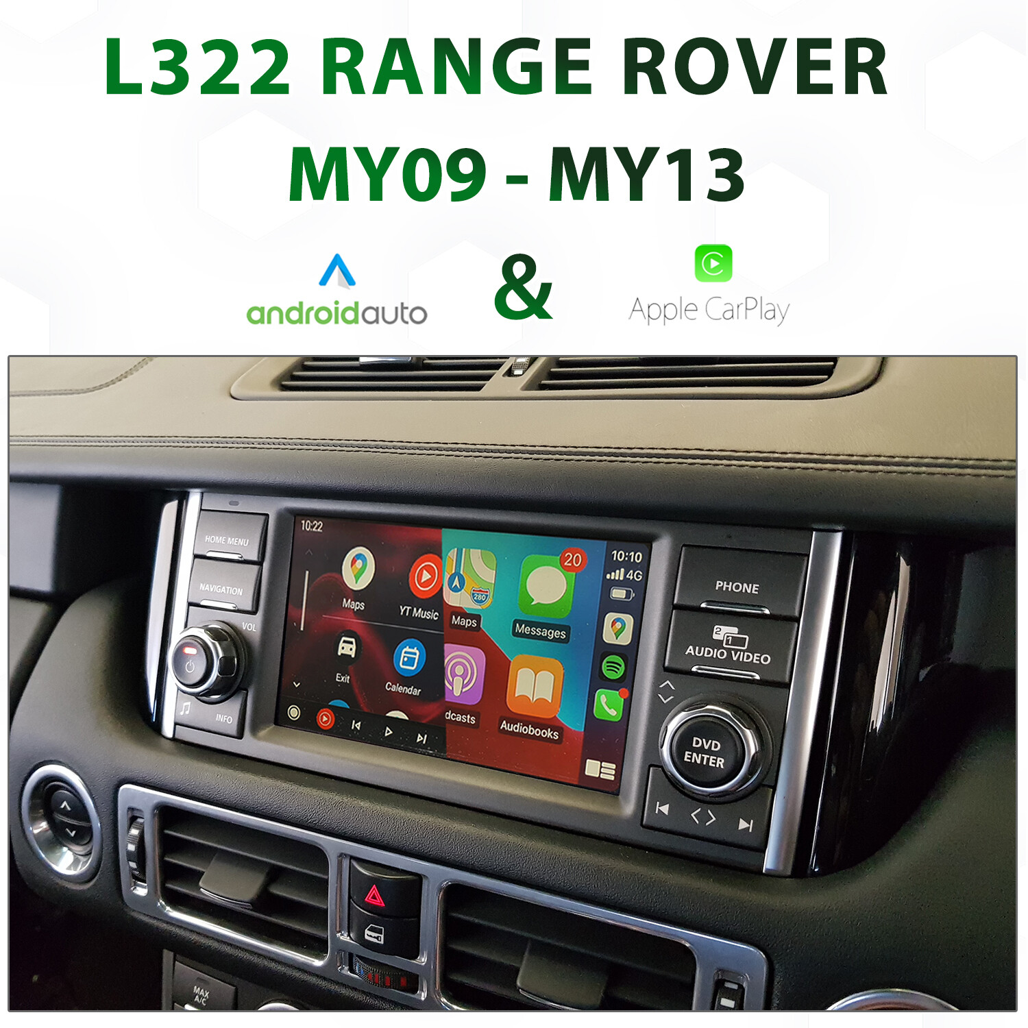 Range Rover L322 (2009 MY10 to 2013) with single or dual-view screen setup with seamless Apple CarPlay and Android Auto integration