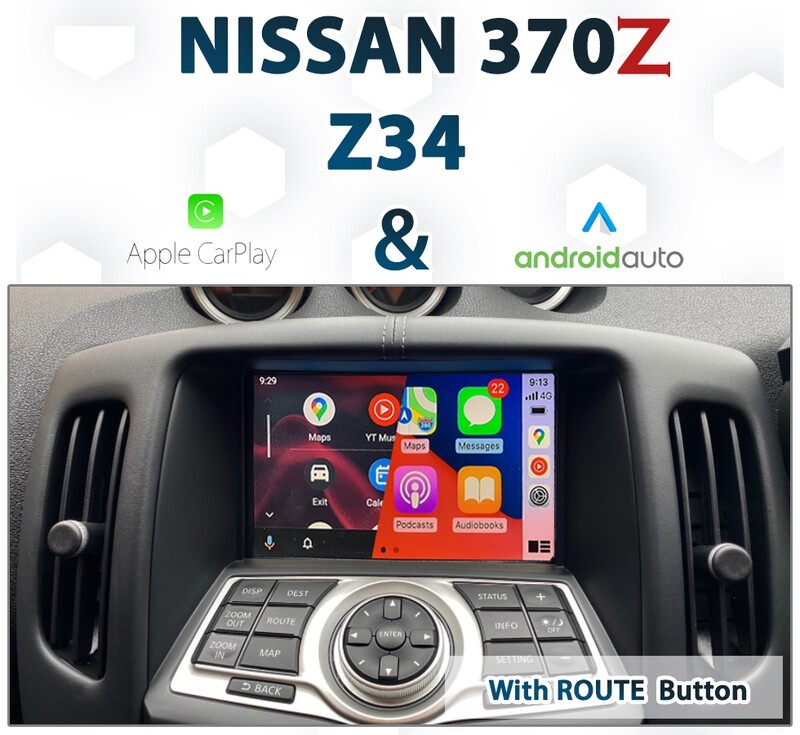 [MY09-MY11] Nissan 370Z - Apple CarPlay &amp; Android Auto Integration - with ROUTE button