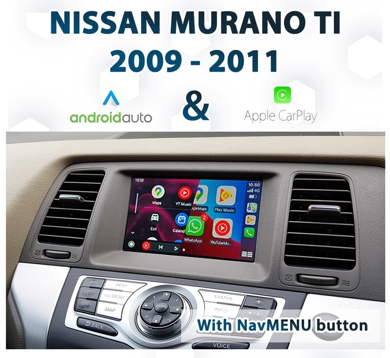 [2009-11] Nissan Z51 Murano TI - Apple CarPlay &amp; Android Auto Integration - with NavMENU button