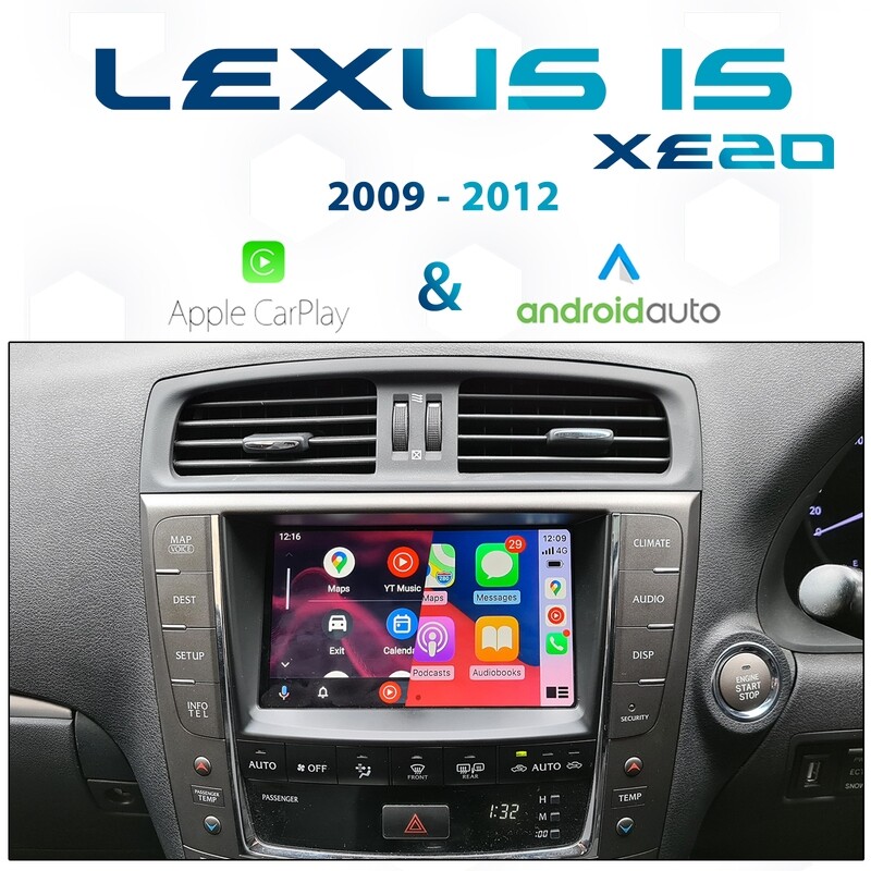 [2009-2012] Lexus IS XE20 - Apple CarPlay &amp; Android Auto Integration