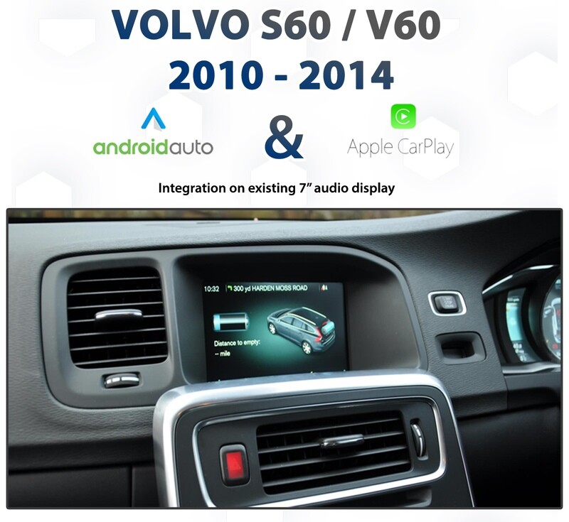 Volvo S60 / V60 (2010 to 2014 models) Android Auto &amp; Apple CarPlay Integration
