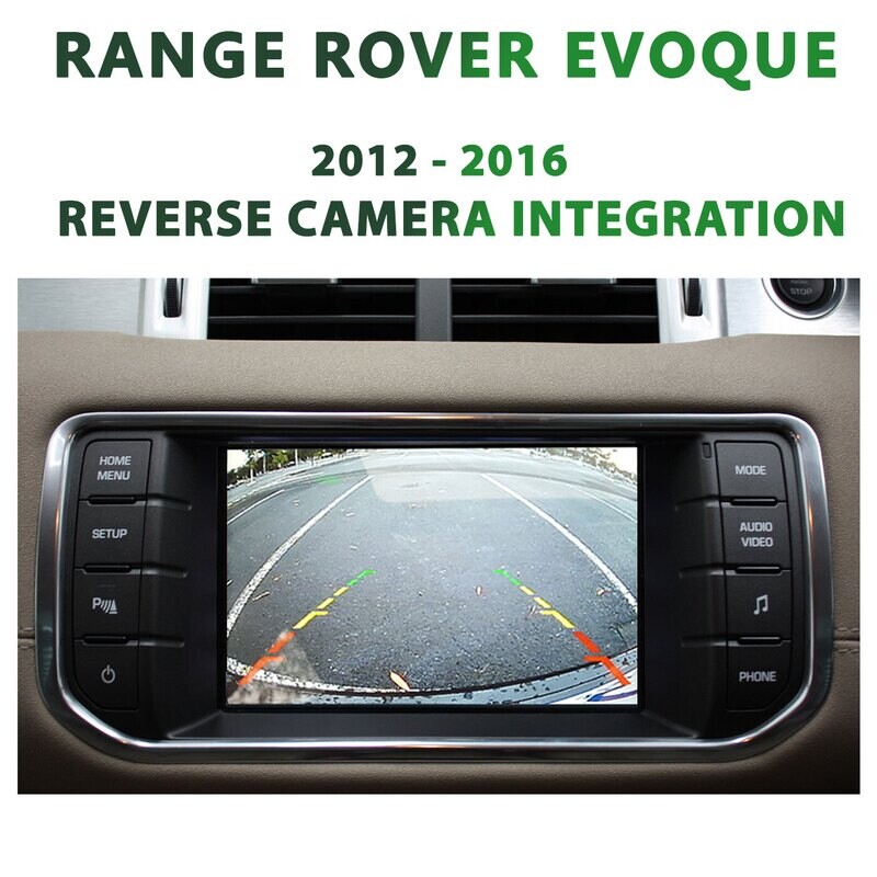 [2012 - 2016] Range Rover Evoque - Reverse Camera Integration