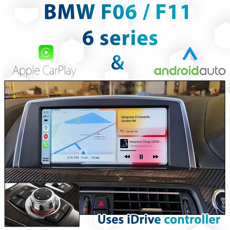 BMW F06 / F11 6 Series with CIC iDrive Apple CarPlay &amp; Android Auto Integration
