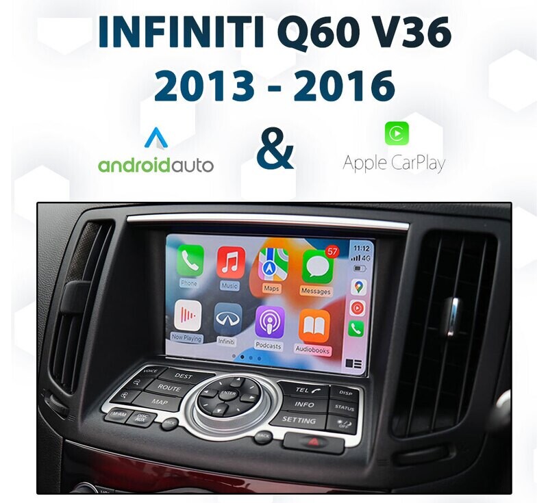 Infiniti Q60 2013 - 2016 Android Auto &amp; Apple CarPlay Integration