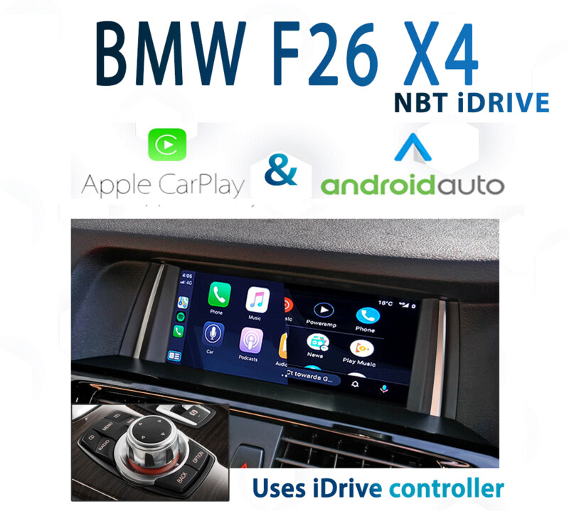 BMW F26 X4 -  NBT iDrive Apple CarPlay &amp; Android Auto Integration