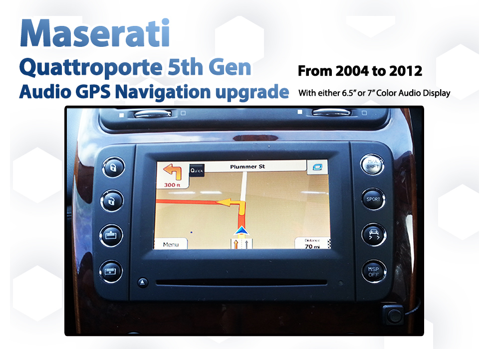 [2004-2010] Maserati Quattroporte 5th Gen- Touch Screen GPS Navigation Map Upgrade