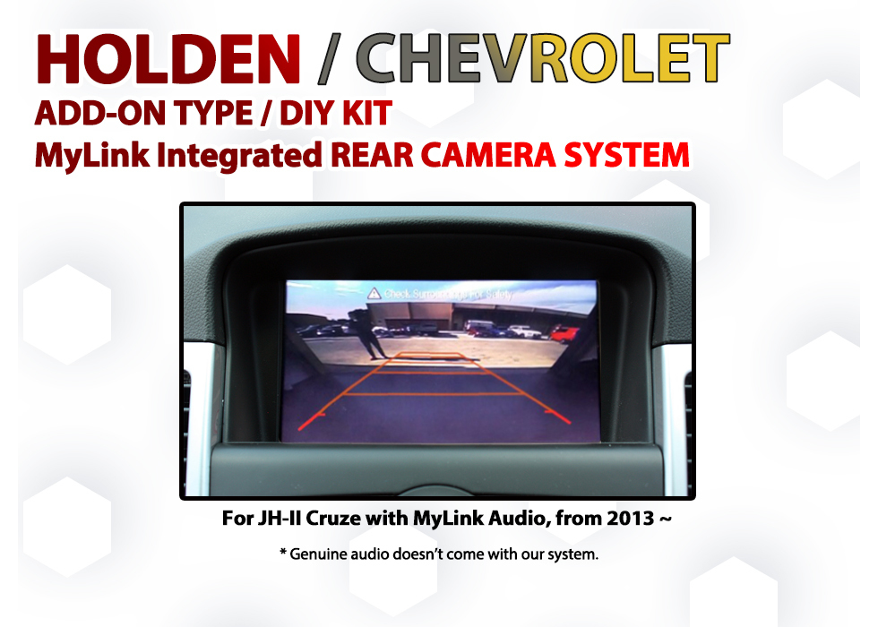 Holden / Chevrolet  JH-II CRUZE - MyLink Reversing Camera Retrofit