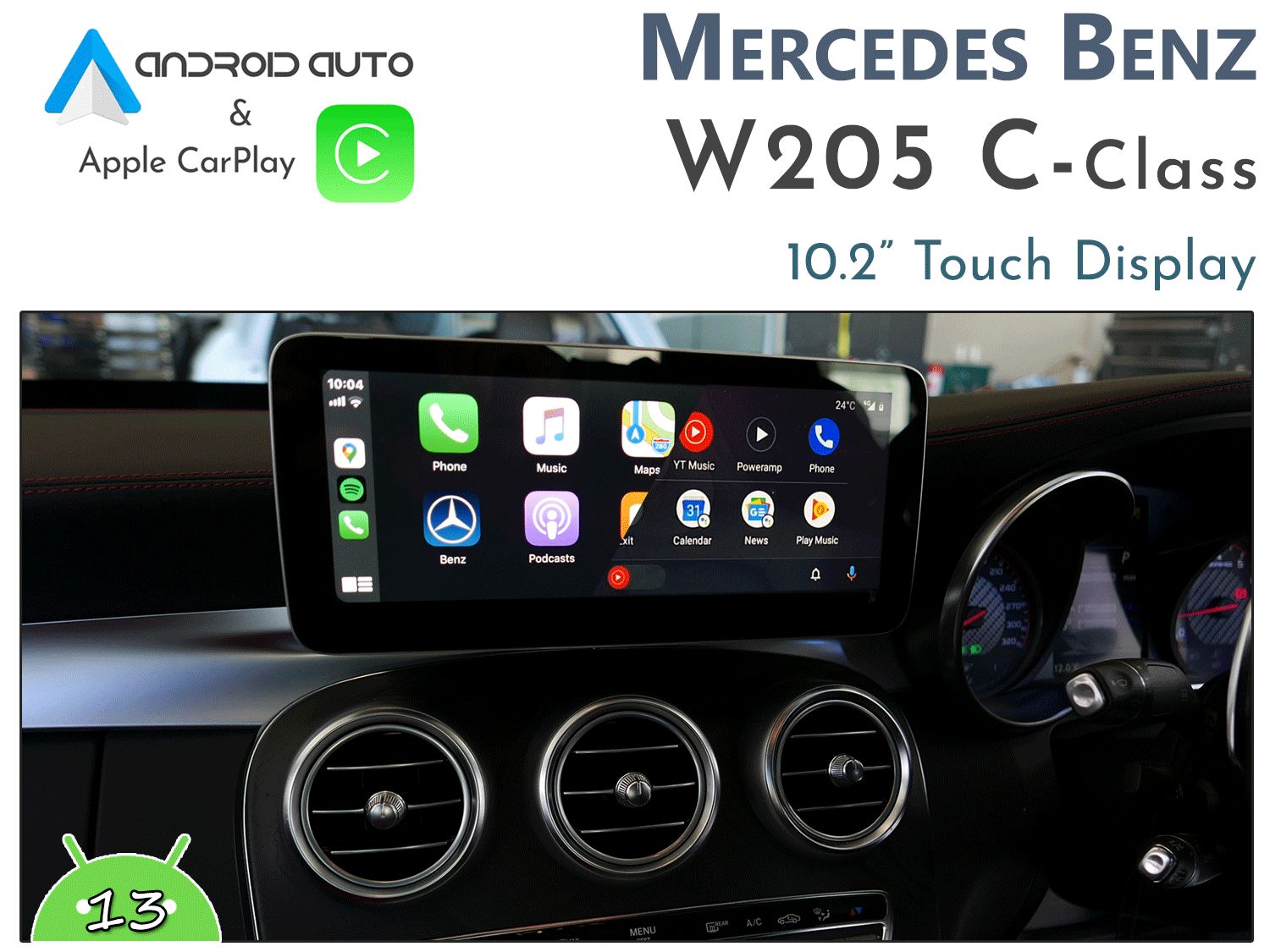Apple CarPlay &amp; Android Auto Integration with 10.2&quot; Android 13 Touchscreen For Mercedes-Benz C-Class W205