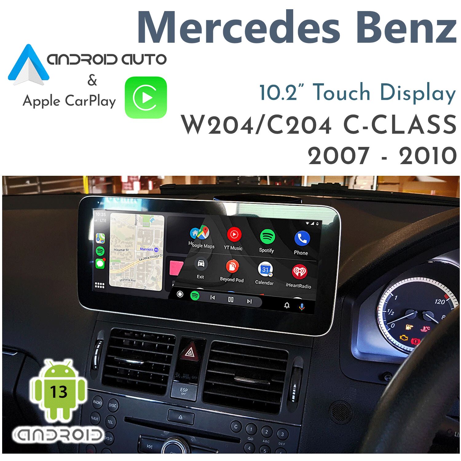 [2007-10] Mercedes-Benz W204 C-Class (2007-2010 Pre-Facelift) – 10.2&quot; Android 13 Touch Display with Apple CarPlay &amp; Android Auto Integration