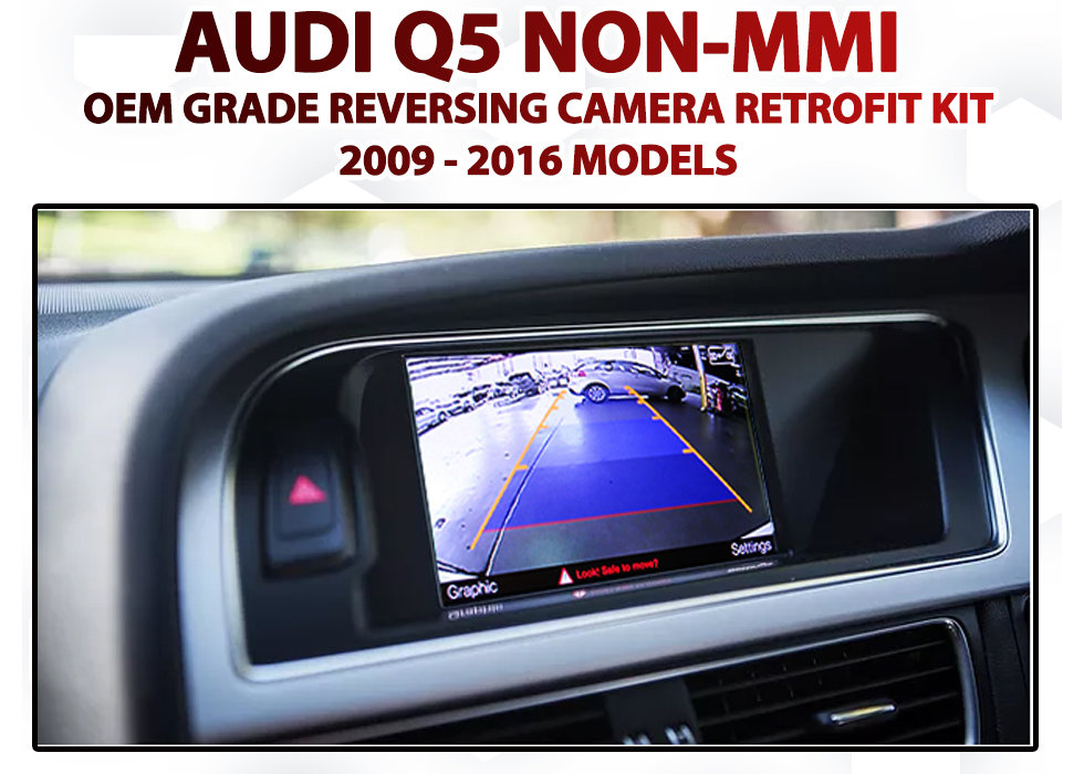 Audi Q5 2009 - 2016 3G Symphony / Concert Factory Audio Integrated Trunk handle Reversing camera Retrofit Kit