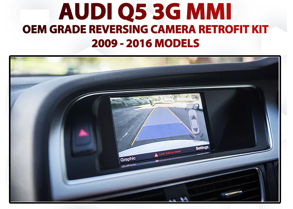 [MY08-16] Audi Q5 - 3G MMI Reverse Camera Integration Kit