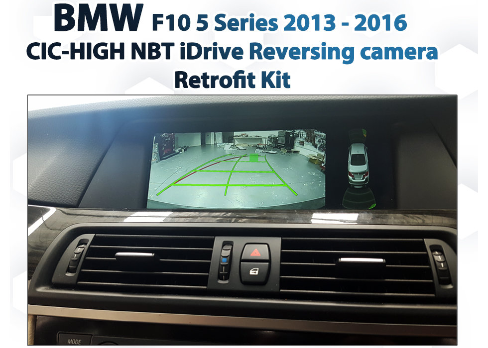 [2012 - 2016] BMW F10 5 Series NBT ID4 - Reverse Camera Integration kit