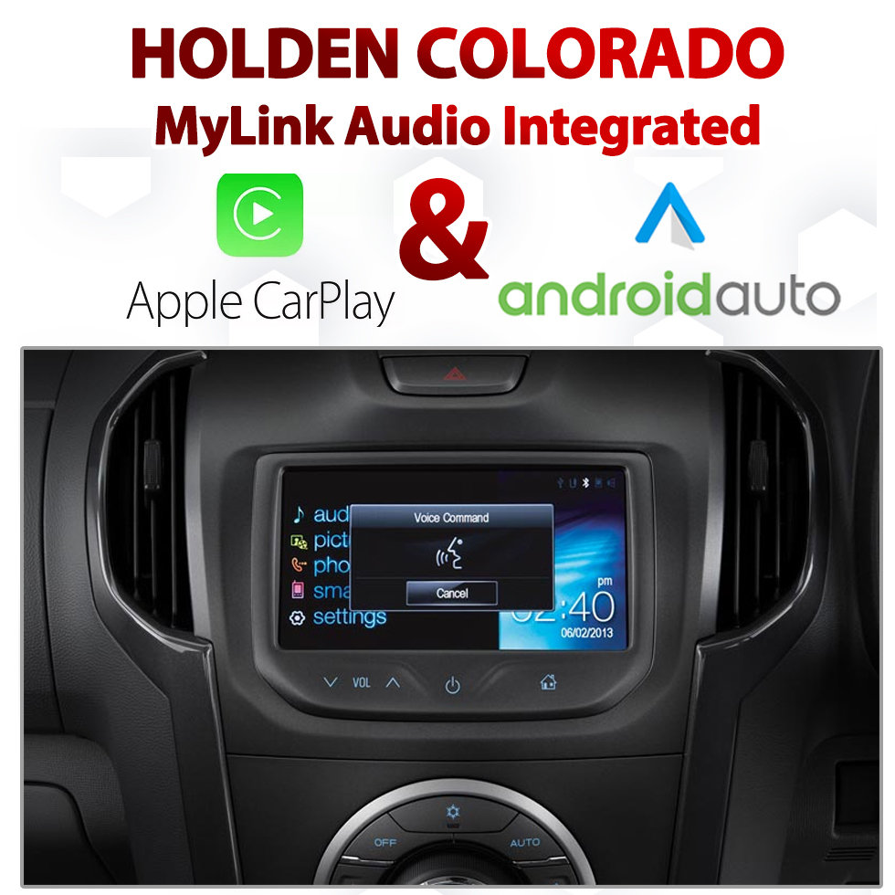 Holden Colorado RG 2014- 2016 MyLink Integrated Android Auto & Apple CarPlay Package Kit