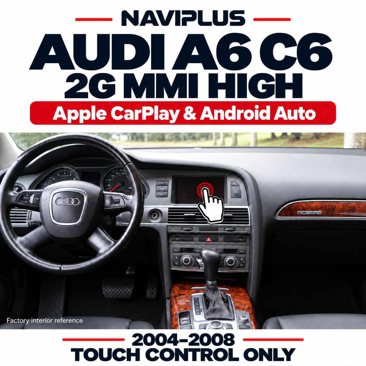 Audi A6 C6 2004–2008 2G MMI High Apple CarPlay &amp; Android Auto Integration with Touch Overlay