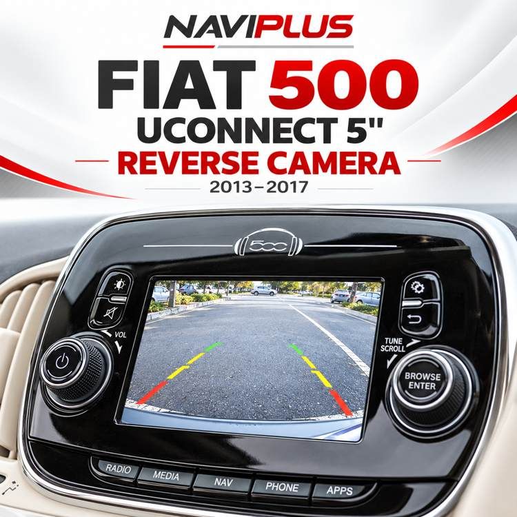 Fiat 500 UConnect 5 Reverse Camera Integration 2013–2017