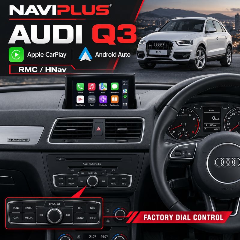 Audi Q3 Apple CarPlay &amp; Android Auto – RMC / HNav Dial Integration
