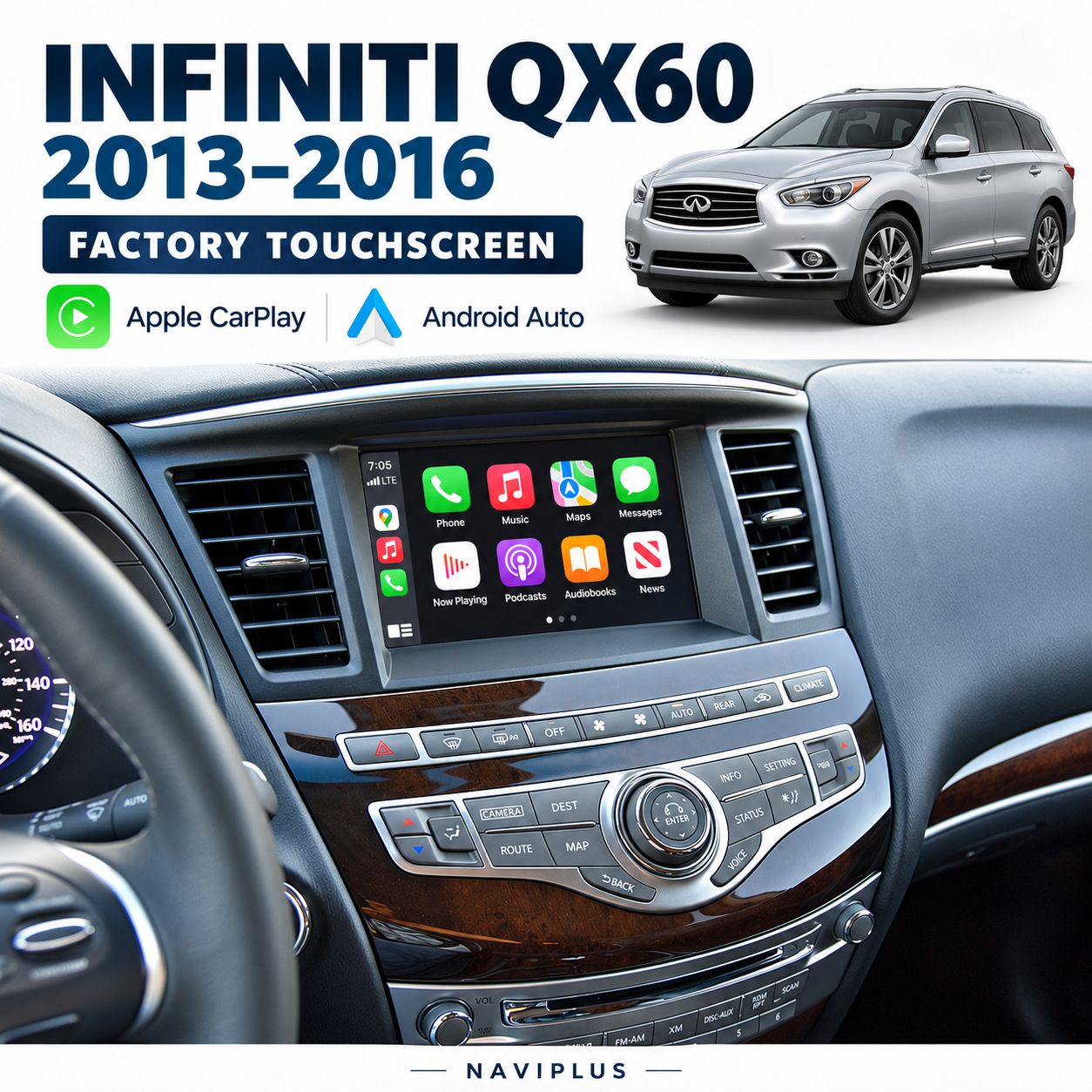 Infiniti QX60 2013–2016 – Apple CarPlay &amp; Android Auto Integration — Factory Touchscreen