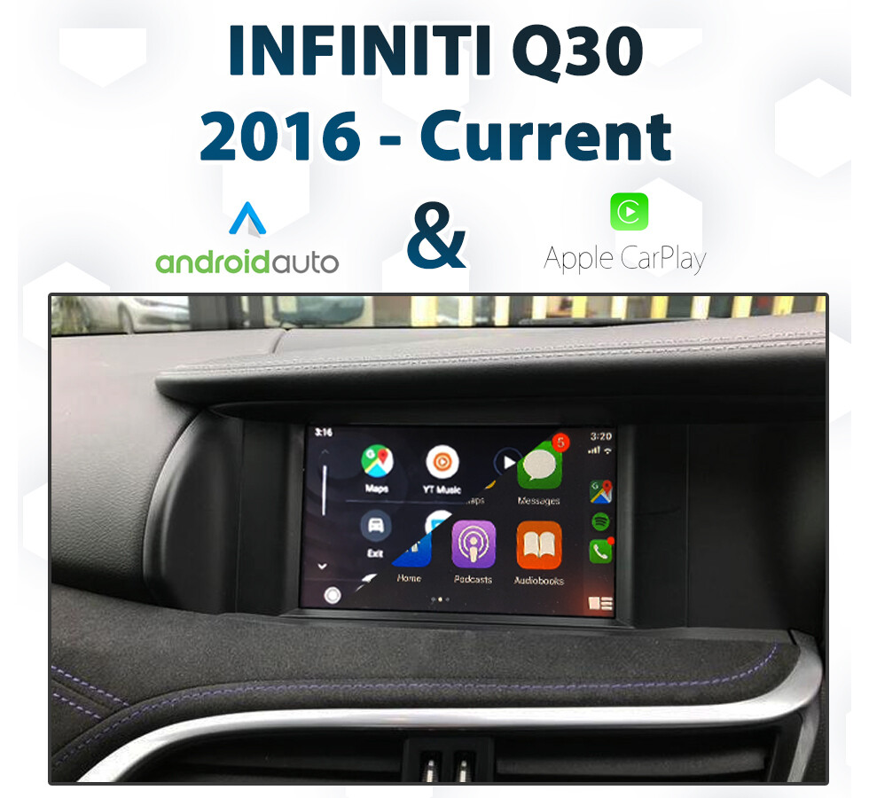 Infiniti Q30 2016 - 2019 Android Auto &amp; Apple CarPlay Integration