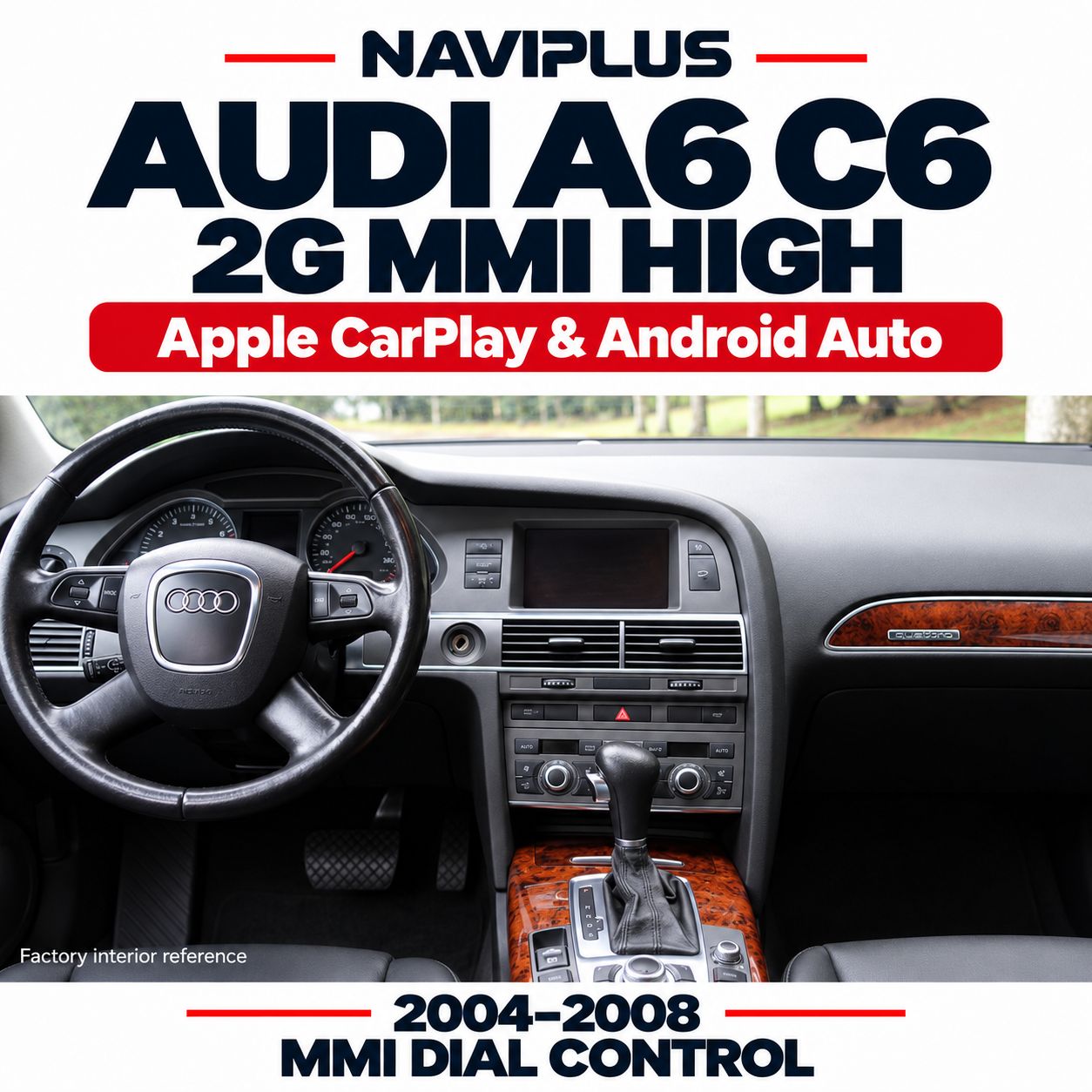 Audi A6 C6 2004–2008 2G MMI High Apple CarPlay &amp; Android Auto Integration with Factory Dial Control