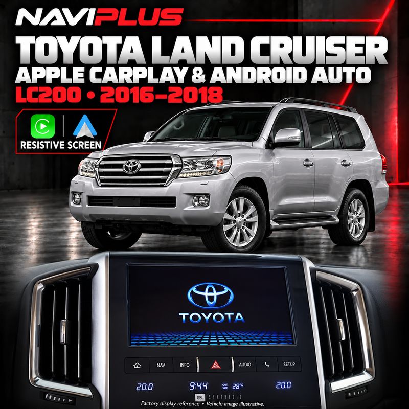 Toyota Land Cruiser LC200 (2016–2018) Apple CarPlay &amp; Android Auto Integration — Resistive Screen