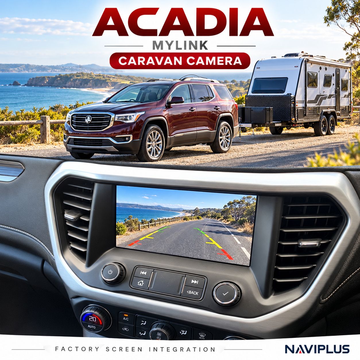 Holden / GMC Acadia – Towing / Caravan Camera Integration | MyLink-equipped models